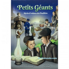 PETITS GEANTS (RECITS D'ENFANCES DES TSADIKIM)