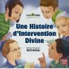 UNE HISTOIRE D'INTERVENTION DIVINE