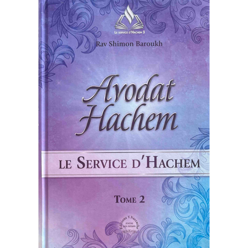 AVODAT HACHEM TOME 2