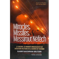 MIRACLES, MISSILES, MESSIROUT NÉFÈCH