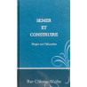 SEMER ET CONSTRUIRE - RAV CHLOMO WOLBE