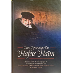 DANS L'ENTOURAGE DU 'HAFETS  'HAIM